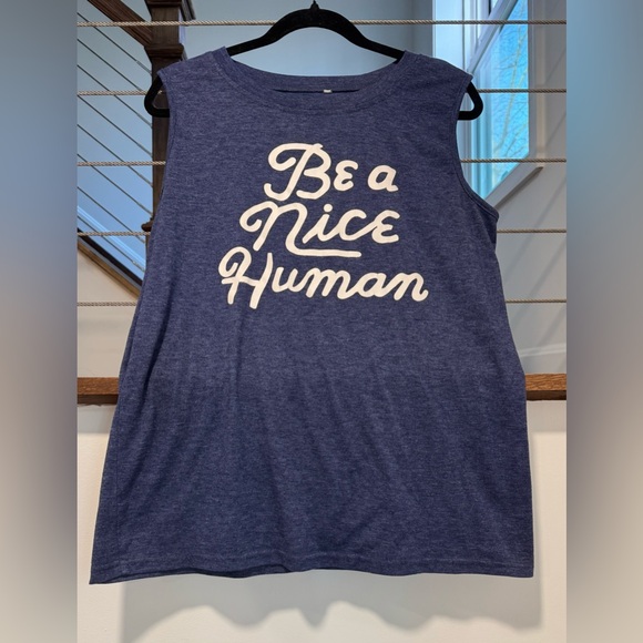 Tops - Be a Nice Human Blue Graphic Tank Top